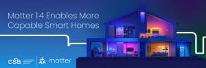 CSA Matter 1.4 announcement banner. Blue image with a smart home in the foreground.